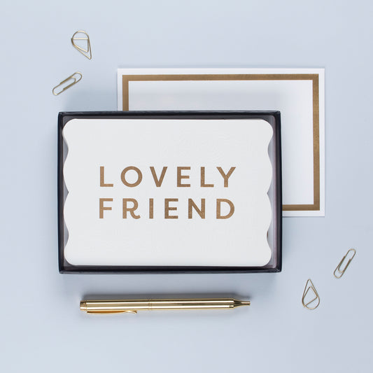 Lovely Friend Notecards